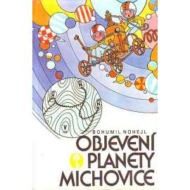 OBJEVENÍ PLANETY MICHOVICE