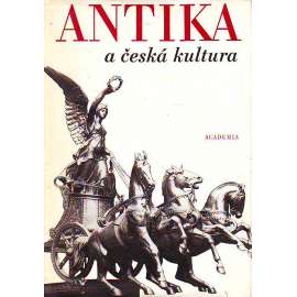 Antika a česká kultura (Římská říše, Staré Řecko, historie, architektura, literatura, umění, mj. i Jan Hus, Karel IV., Jan Blahoslav, Národní obrození)