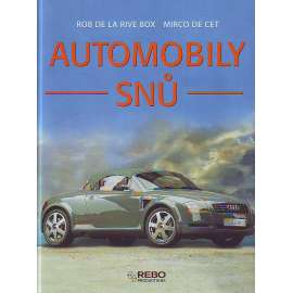 Automobily snů (doprava, encyklopedie, mj. Bentley, Ferrari, Ford, Jaguar, Lamborghini, Lotus, Mercedes, Rolls-Royce)