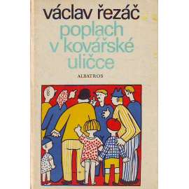 Poplach v Kovářské uličce (edice: Klub mladých čtenářů) [dětská literatura, ilustrace Josef Čapek]