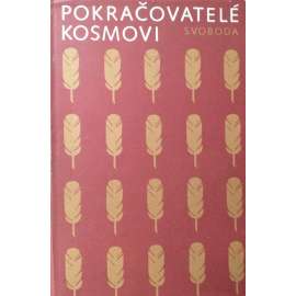 Pokračovatelé Kosmovi (edice: Členská knižnice) [literární věda, kronika, středověk, rukopis, mj. Mnich sázavský, Kanovník vyšehradský]