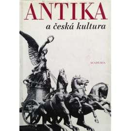 ANTIKA A ČESKÁ KULTURA