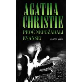 Proč nepožádali Evanse? [Agatha Christie]