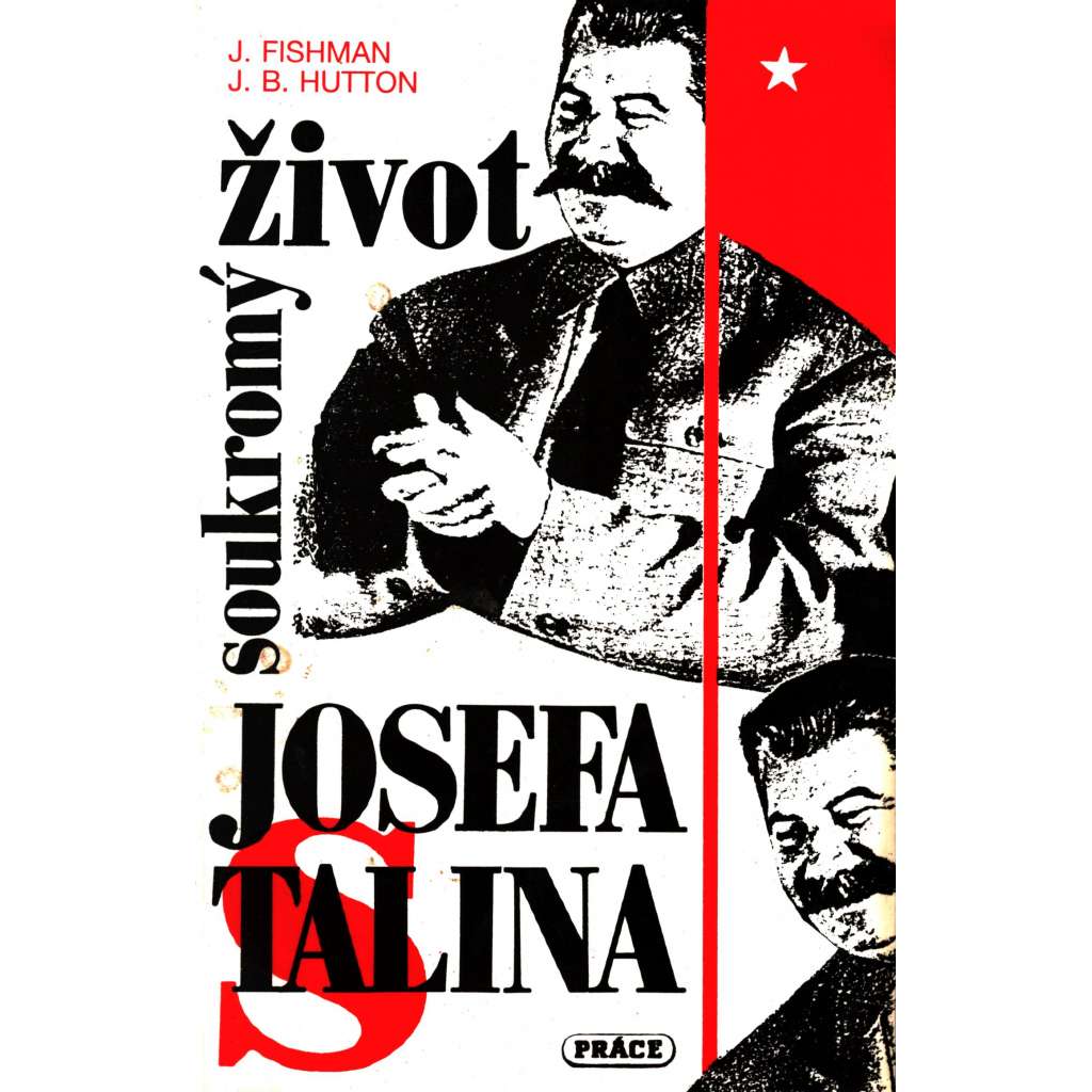 Soukromý život Josefa Stalina (Stalin, SSSR, komunismus)