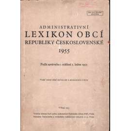 ADMINISTRATIVNÍ LEXIKON OBCÍ REPUBLIKY ČESKOSLOVENSKÉ 1955 (Obce)