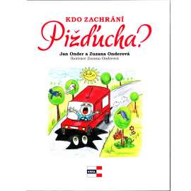 Kdo zachrání Pižďucha? (pohádka, dětská literatura)