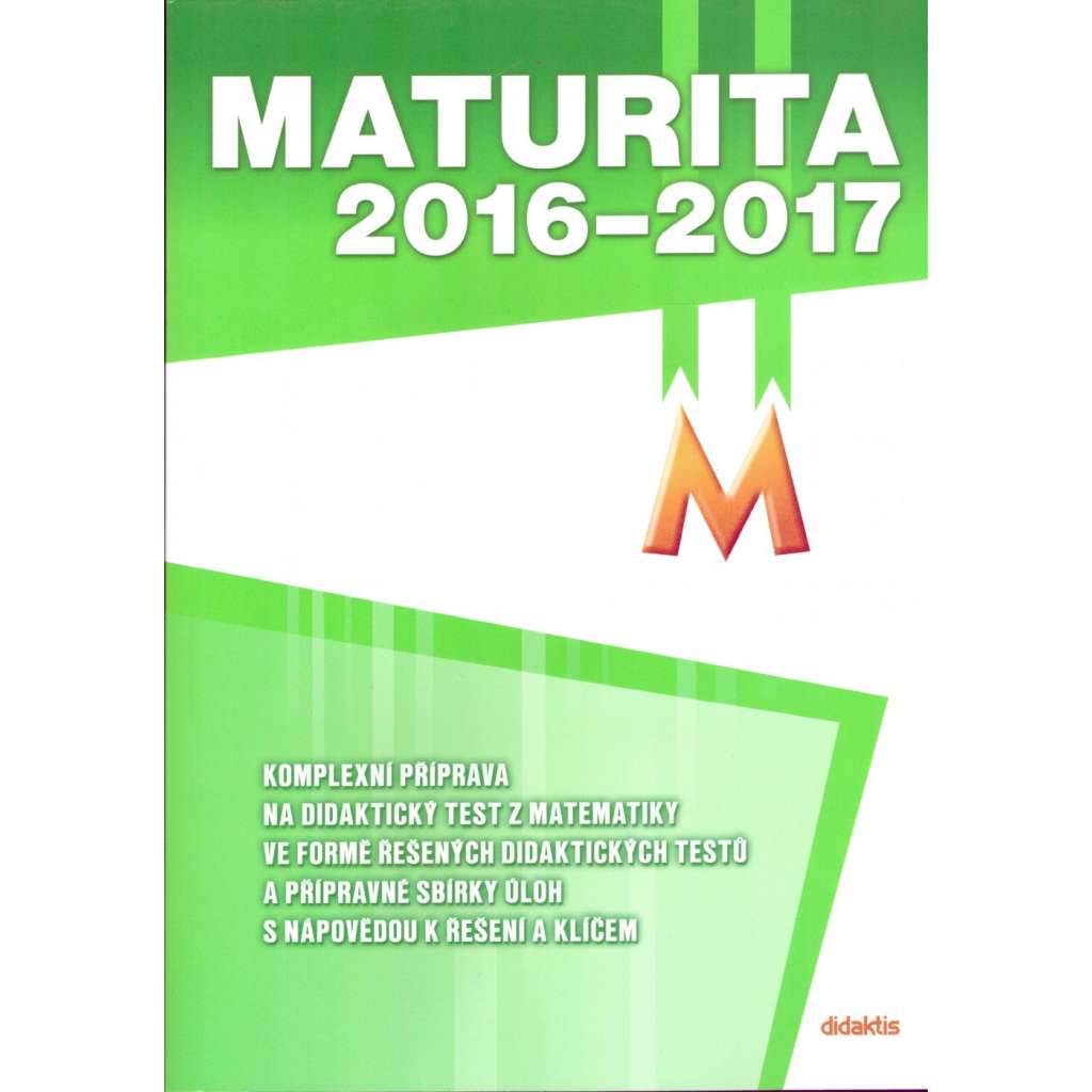 Maturita 2016–2017 z matematiky (učebnice, matematika)