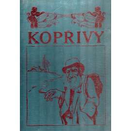 Kopřivy, list satirický, ročník 1911 (s obálkami, komplet, originální vazba) [časopis, humor]