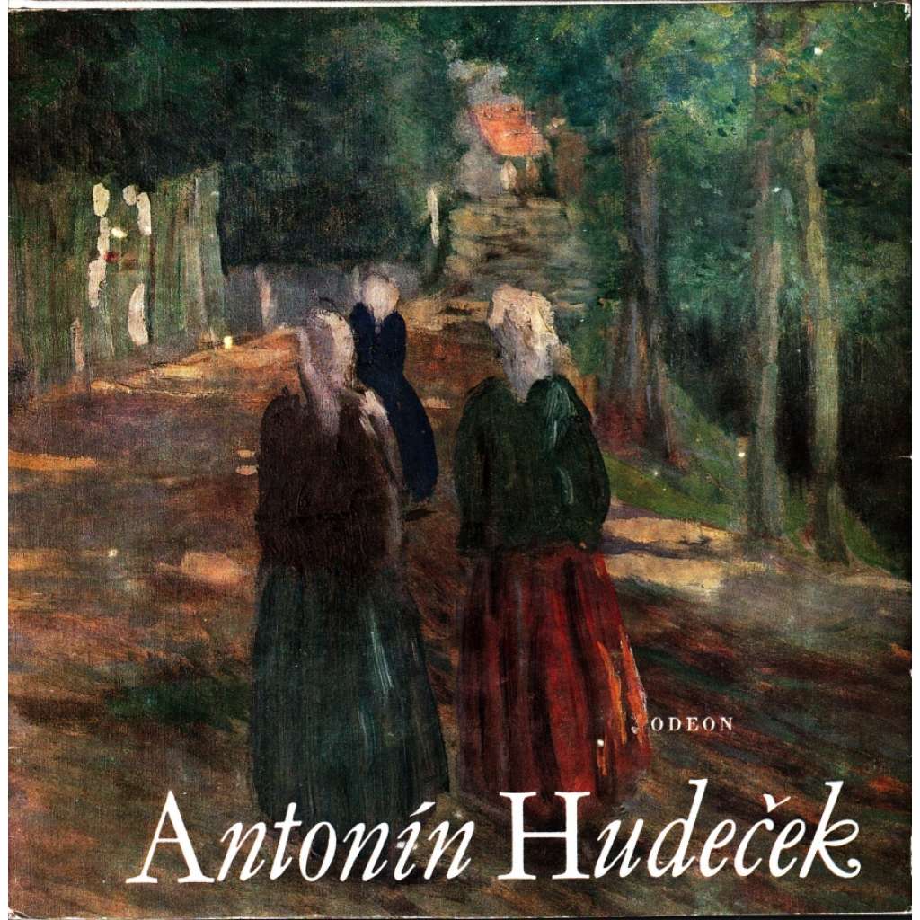 Antonín Hudeček (edice: Malá galerie sv. 29) [malířství, impresionismus]