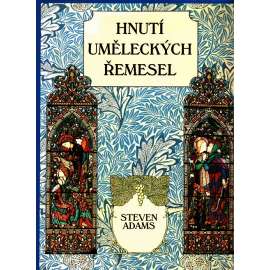 Hnutí uměleckých řemesel [umění a řemesla, Arts and Crafts]HOL