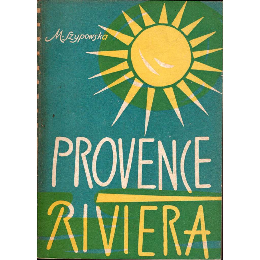 PROVENCE - RIVIERA