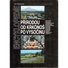 Přírodou od Krkonoš po Vysočinu (Krkonoše, Vysočina, příroda)