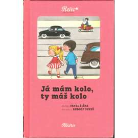 Já mám kolo, ty máš kolo (edice: Retro treasures) [poezie, dětská literatura; ilustrace Rudolf Lukeš]