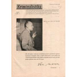 Kriminalistika 1946-1947. Revue pro kriminologii a nauky příbuzné (časopis, trestní právo, mj. Padělatelská továrna v Sachsenhausenu, Plastická chirurgie v kriminální praksi, Ručně vyrobené lupičské nástroje, Heydrichiáda)