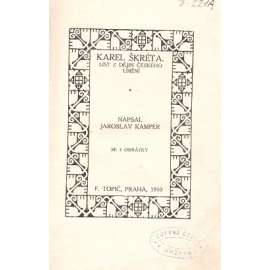 Karel Škréta. List z dějin českého umění (edice: Osení, knihy mladých čtenářů, sv. 28) [biografie, malířství, baroko]