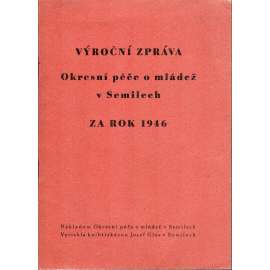 VÝROČNÍ ZPRÁVA OKRESNÍ PÉČE O MLÁDEŽ V SEMILECH