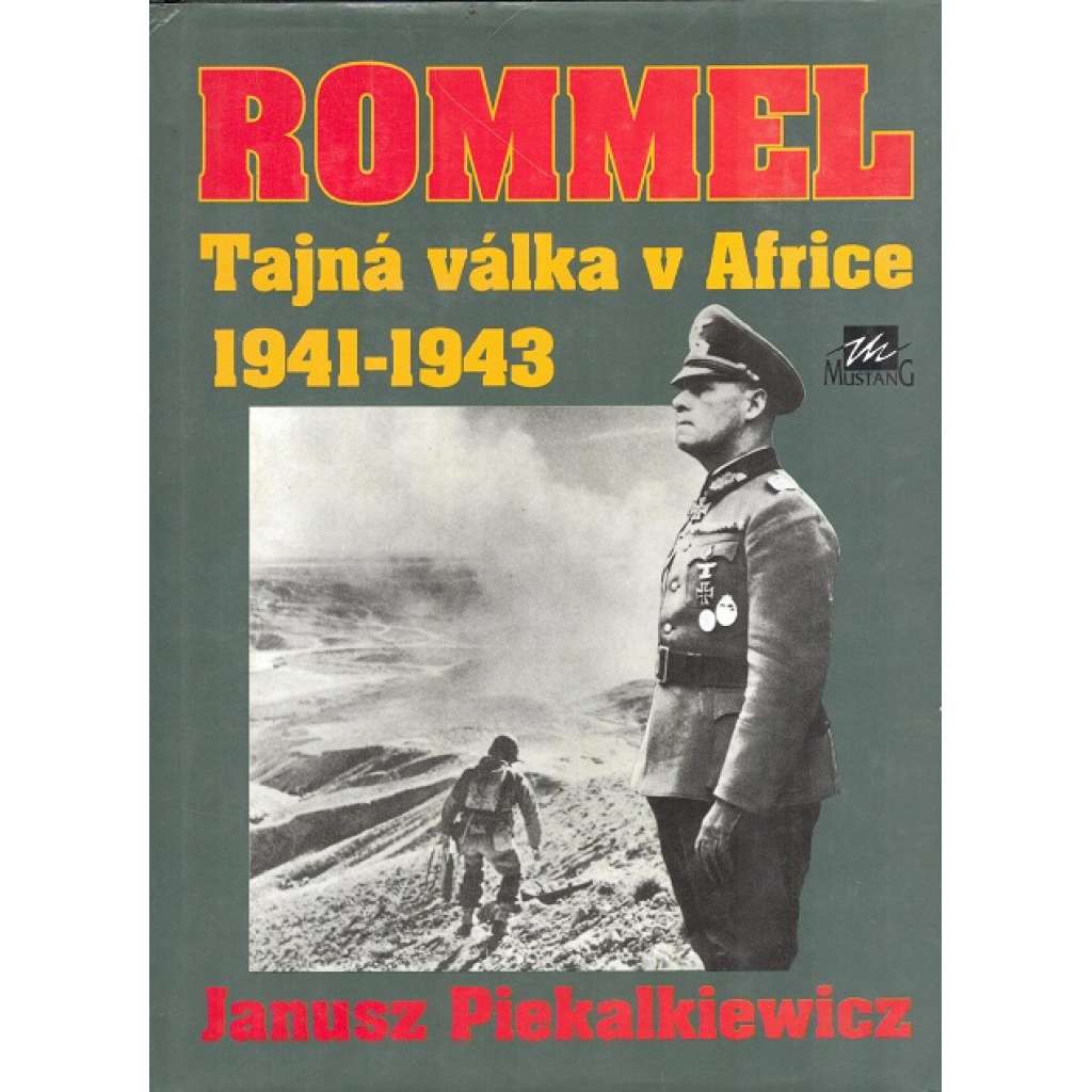 ROMEL - Tajná válka v Africe 1941-1943