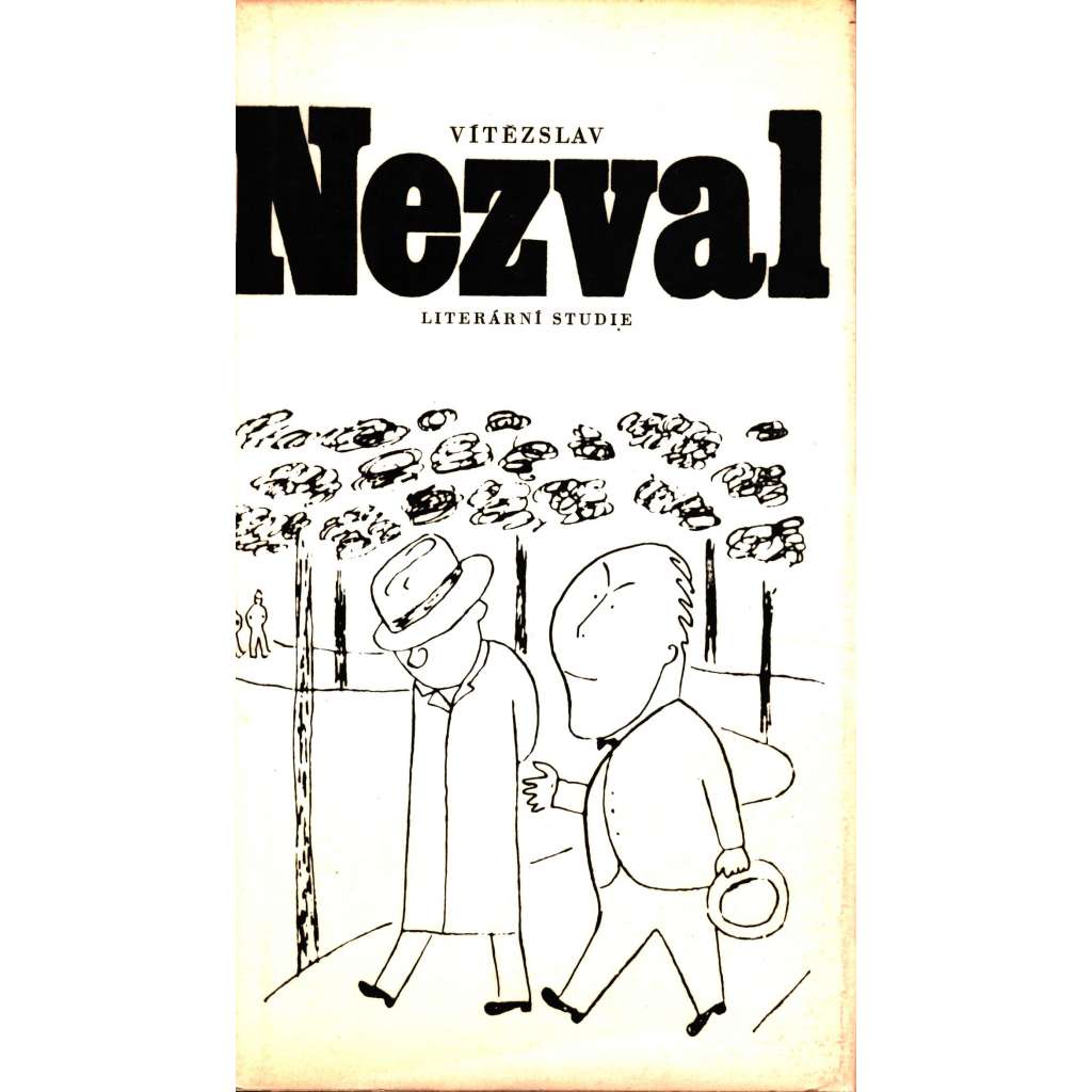 Vítězslav Nezval. Literární studie (literární věda, biografie, avantgarda, surrealismus)