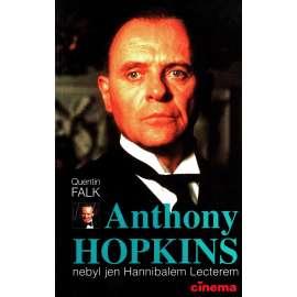 Anthony Hopkins nebyl jen Hannibalem Lecterem (biografie, herec, film)
