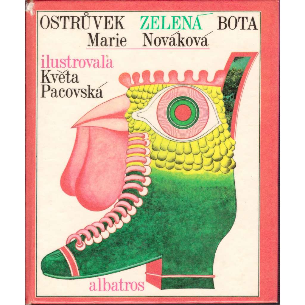 Ostrůvek zelená bota (povídky, dětská literatura; ilustrace Květa Pacovská)