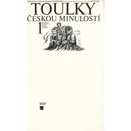 TOULKY ČESKOU MINULOSTÍ/1. díl