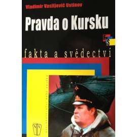 PRAVDA O KURSKU (Kursko)