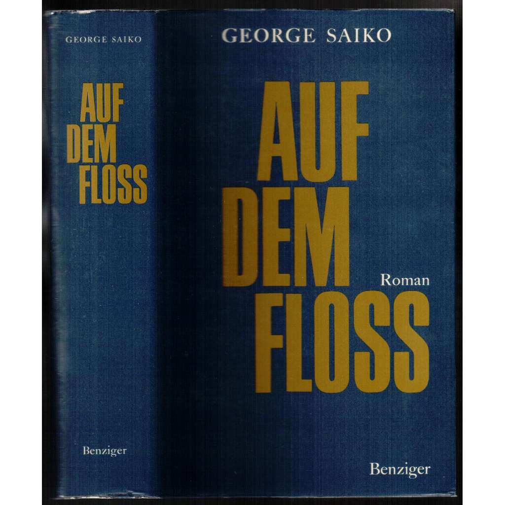 Auf dem Floss. Roman [rozpad Dunajské monarchie]