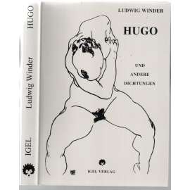 Hugo. Tragödie eines Knaben. Gesammelte Erzählungen [soubor povídek českého německy píšícího autora]