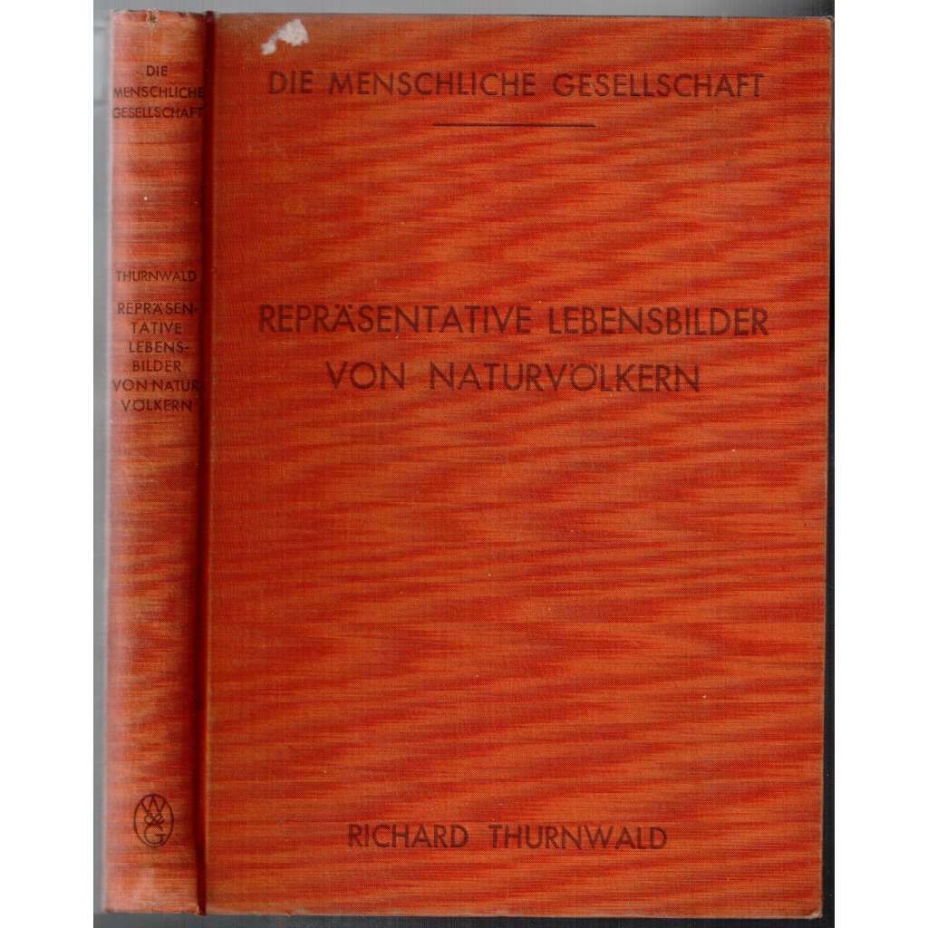 Die Menschliche Gesellschaft in ihren ethno-soziologischen Grundlagen [základy lidské společnosti, přírodní národy]