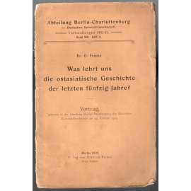 Was lehrt uns die ostasiatische Geschichte der letzten fünfzig Jahre? [poučení z historie východní Asie]