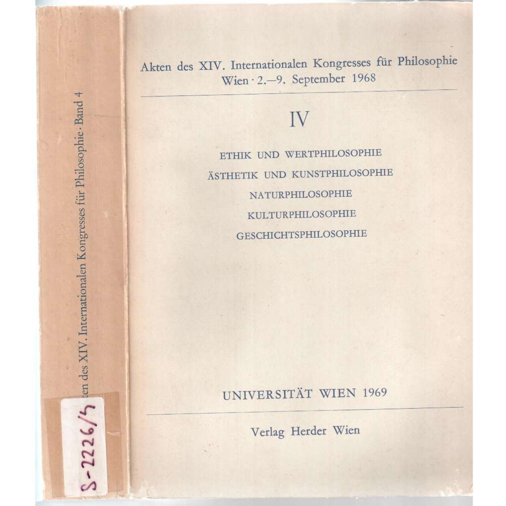 Akten des XIV. Internationalen Kongresses für Philosophie IV [akta mezinárodního kongresu o filozofii]