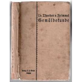 Handbuch der Gemäldekunde [Příručka ke studiu malířství]