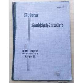 Moderne Handschuh-Entwürfe. Ausgabe 5 [ruční práce, 5. vydání]