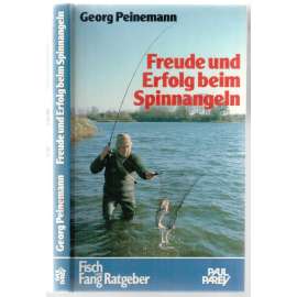 Freude und Erfolg beim Spinnangeln. Fisch und Fang Ratgeber [ryby, rybaření]