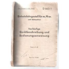 Einheitsfahrgestell für m.Pkw (mit Stützachse) Vorläufige Gerätsbeschreibung und Bedienungsanweisung [automobily] POZOR - NEKOMPLETNÍ, POŠKOZENO