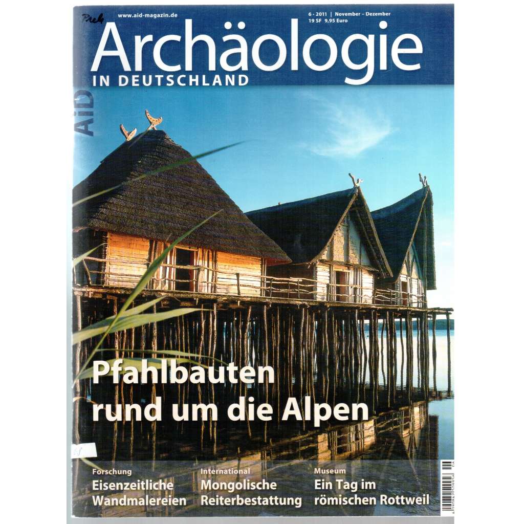 Archäologie in Deutschland 6. 2011 / November - Dezember [německý časopis o archeologii; č. 6, 2011]