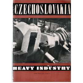 Czechoslovakia. Heavy Industry. June 1947. Vol. II. No. 2 [čtvrtletník o Československu, červen 1947]