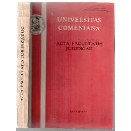 Acta Facultatis Juridicae.Universitatis Comenianae.Die juristische Bildung in der Slowakei u. Ungarn bis zum J. 1848