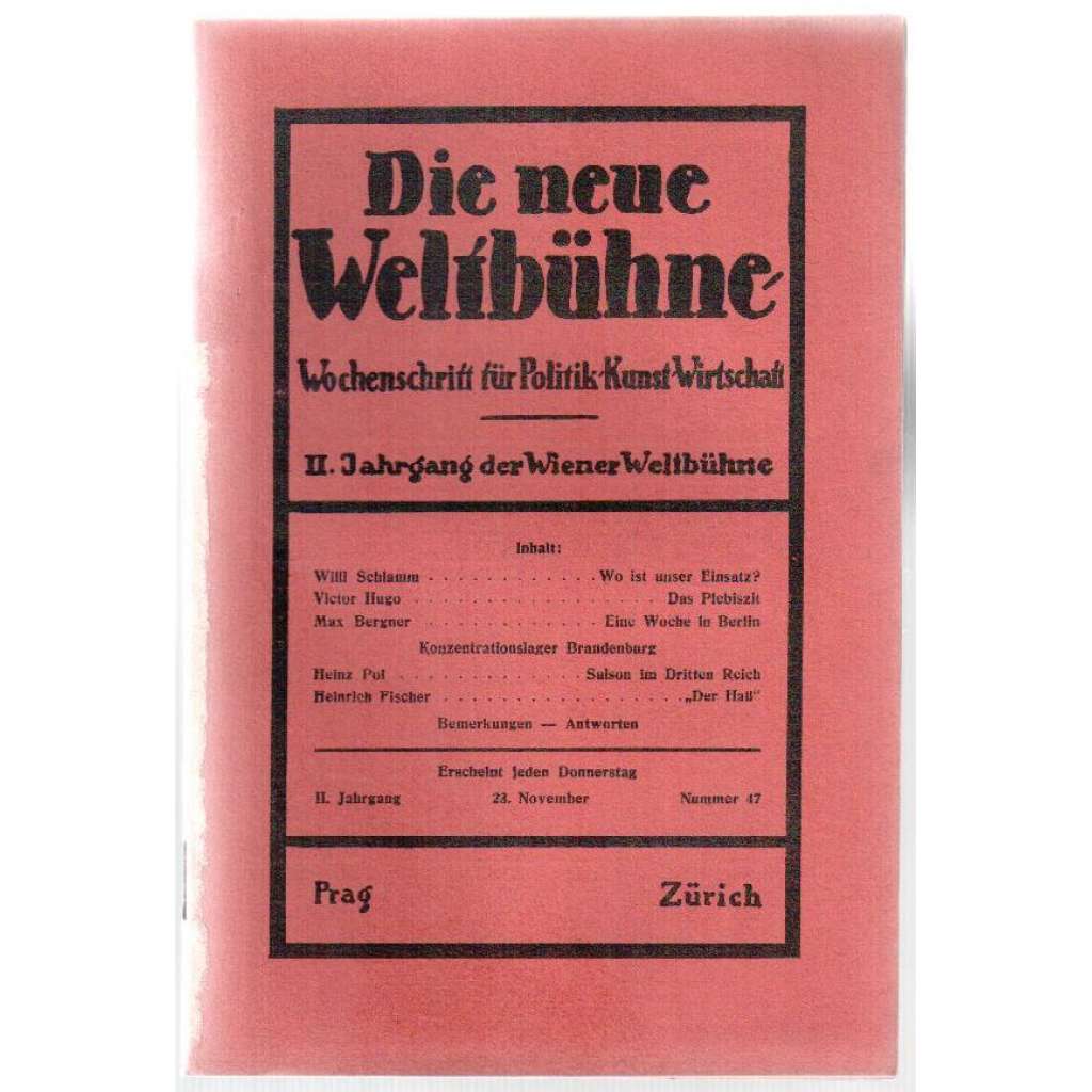 Die neue Weltbühne. Wochenschrift für Politik, Kunst, Wirtschaft. 23. November 1933. Nr. 47[týdeník]