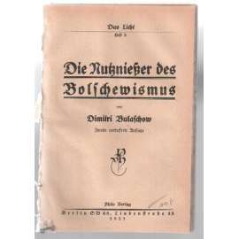 Die Nutzniesser des Bolschewismus [= Das Licht; Heft 3] [komunismus, judaismus]