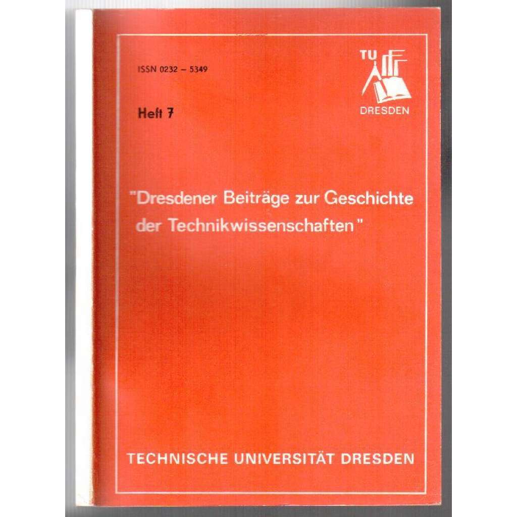 "Dresdener Beiträge zur Geschichte der Technikwissenschaften". Heft 7, 1983 [vědecký časopis, č. 7, 1983]