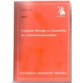 "Dresdener Beiträge zur Geschichte der Technikwissenschaften". Heft 9, 1984 [vědecký časopis, č. 9, 1984]