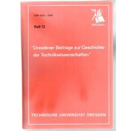 "Dresdener Beiträge zur Geschichte der Technikwissenschaften". Heft 12, 1986 [vědecký časopis, č. 12, 1986]