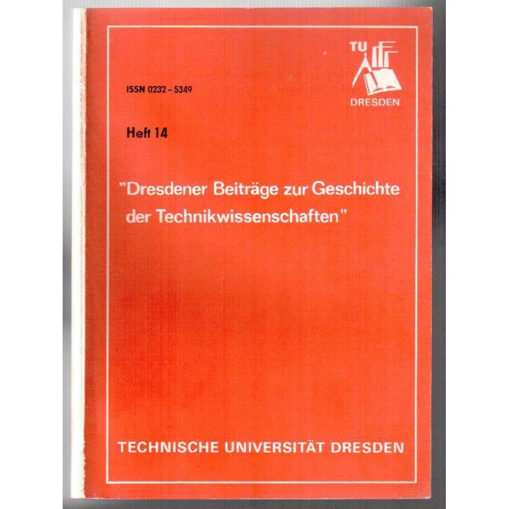 "Dresdener Beiträge zur Geschichte der Technikwissenschaften". Heft 14, 1987 [vědecký časopis, č. 14, 1987]