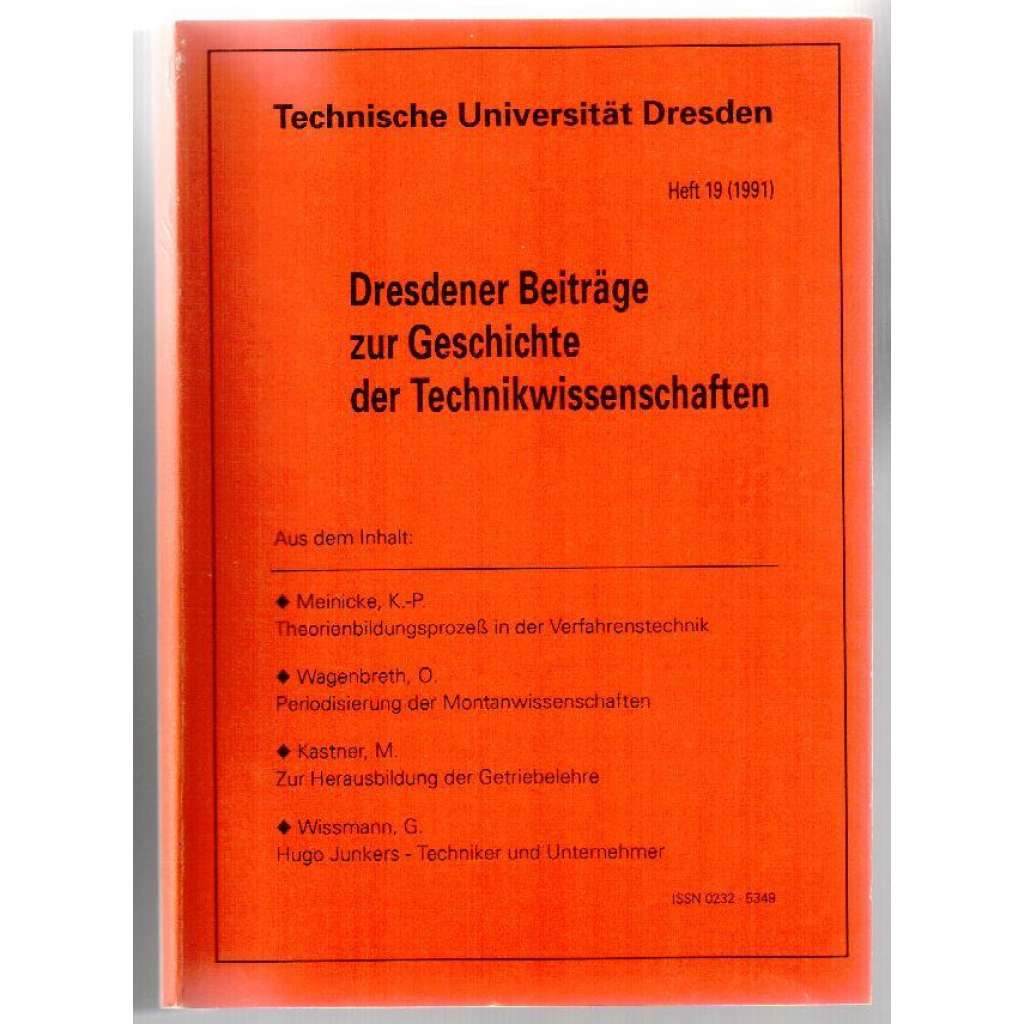 Dresdener Beiträge zur Geschichte der Technikwissenschaften. Heft 19 (1991) [vědecký časopis, č. 19, 1991]