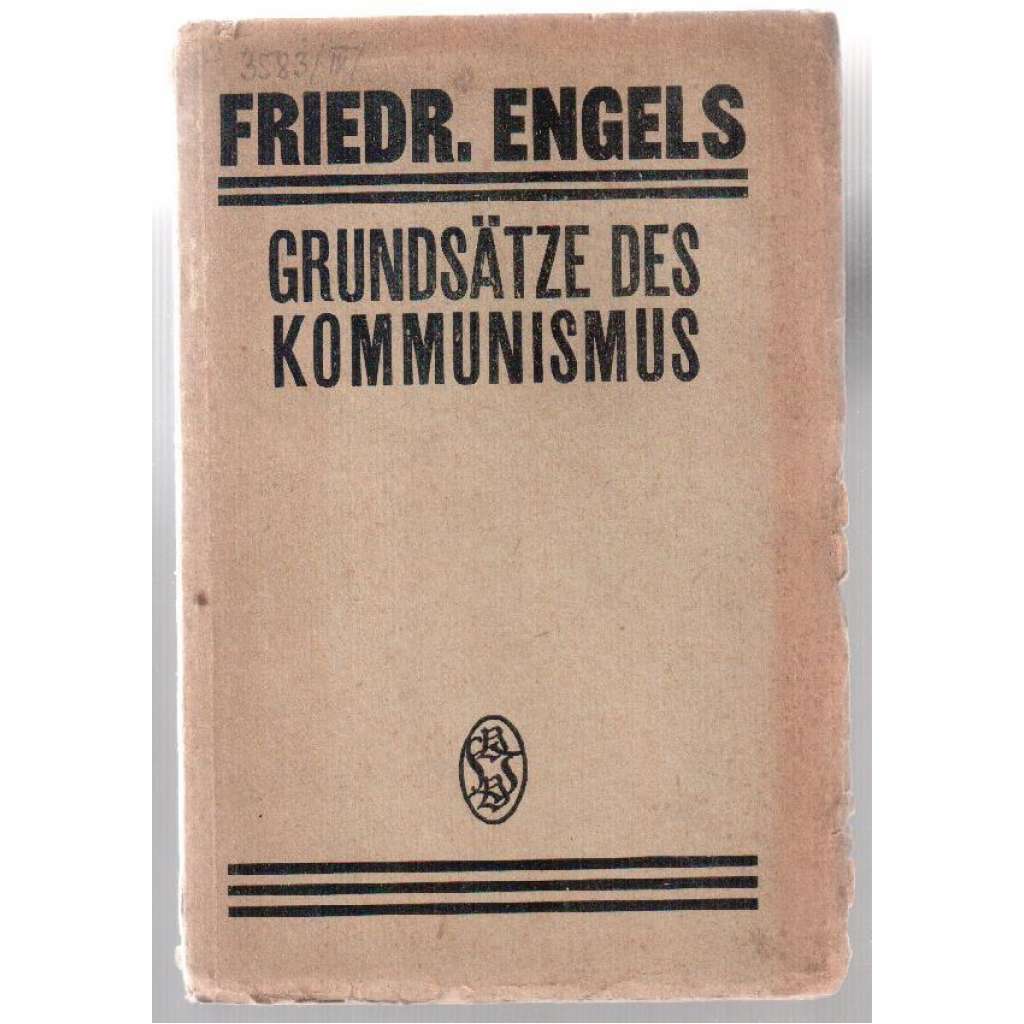 Grundsätze des Kommunismus. Eine gemeinverständliche Darstellung [marxismus]