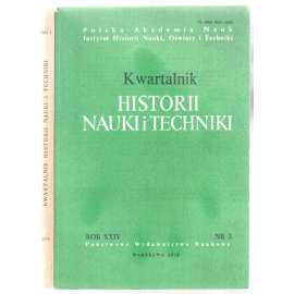 Kwartalnik Historii Nauki i Techniki . Rok XXIV. Nr. 3 [historie, věda, ročník XXIV, č. 3]