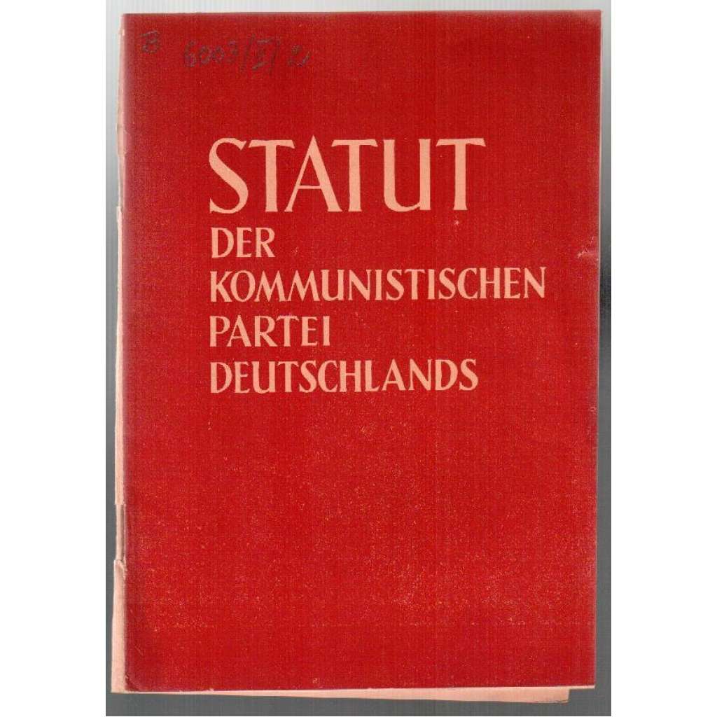 Statut der Kommunistischen Partei Deutschlands [Komunistická strana Německa]