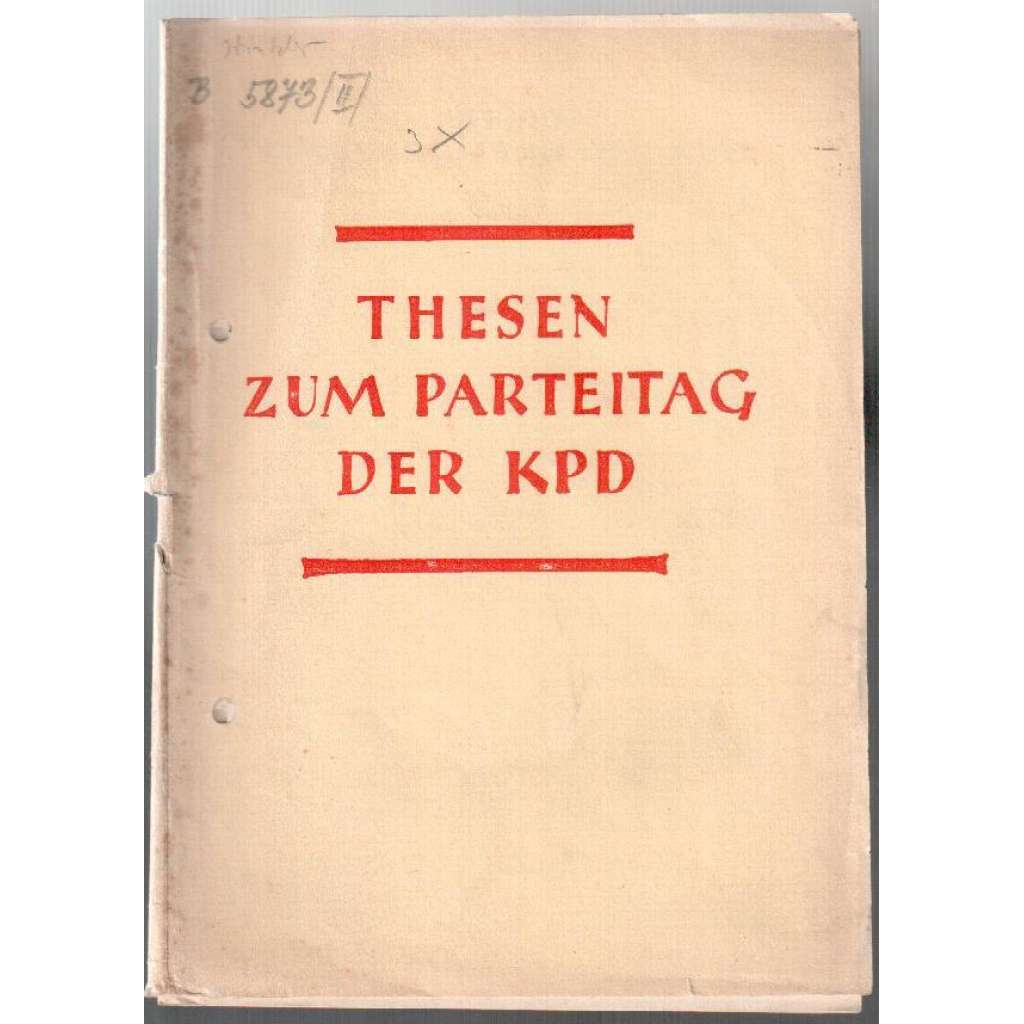 Thesen zum Parteitag der KPD [Komunistická strana Německa]