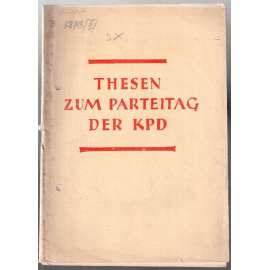 Thesen zum Parteitag der KPD [Komunistická strana Německa]